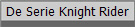 De Serie Knight Rider
